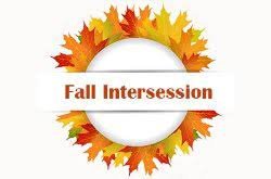 fall intersession